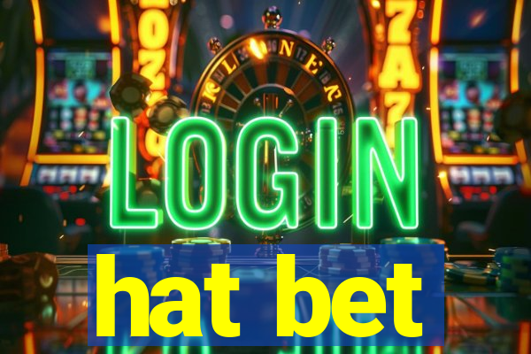 hat bet