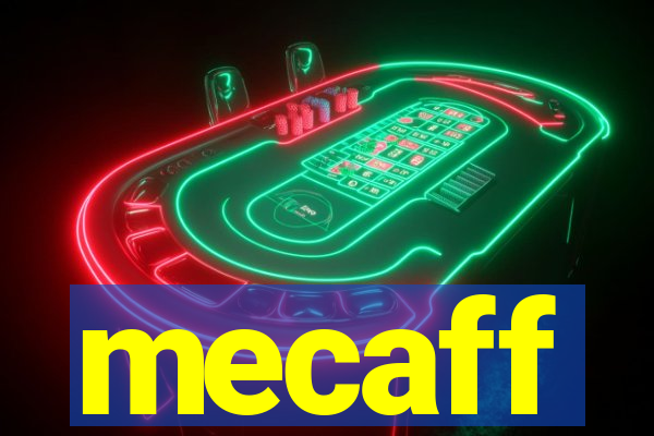 mecaff