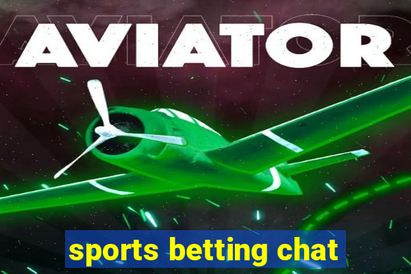 sports betting chat