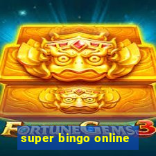 super bingo online