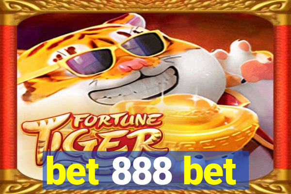 bet 888 bet