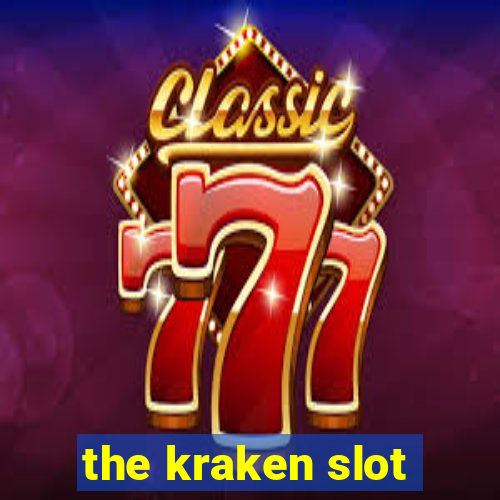 the kraken slot