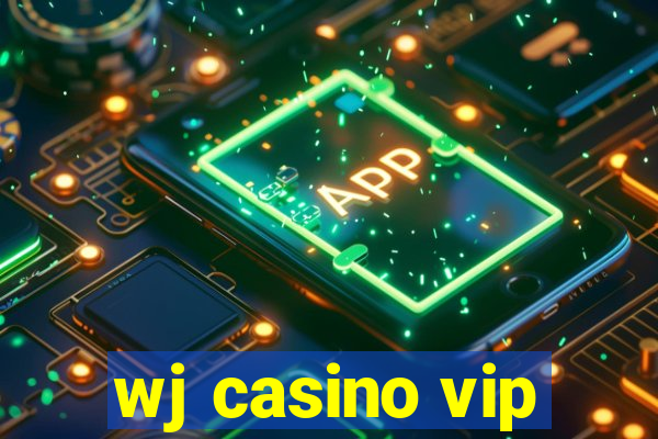 wj casino vip