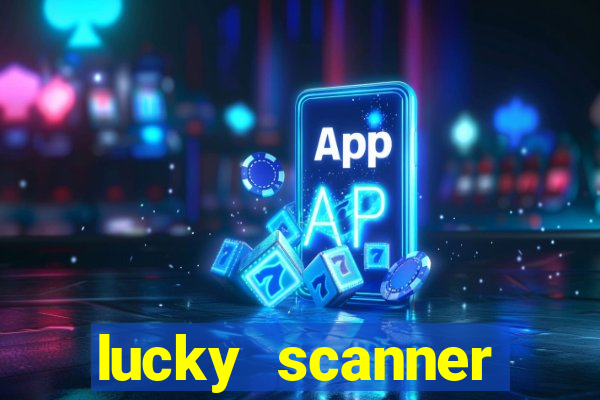 lucky scanner leitor da sorte