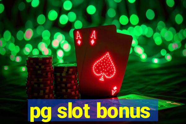 pg slot bonus