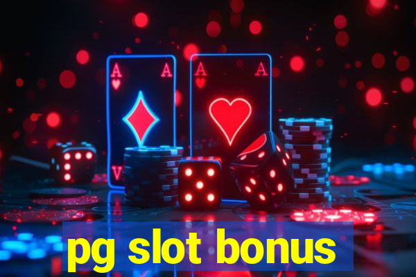 pg slot bonus