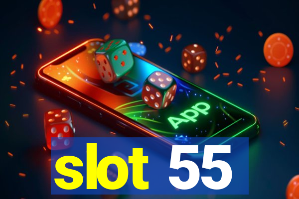 slot 55