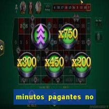 minutos pagantes no fortune tiger