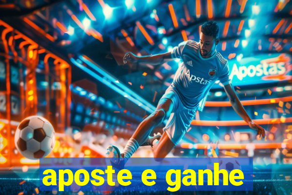 aposte e ganhe