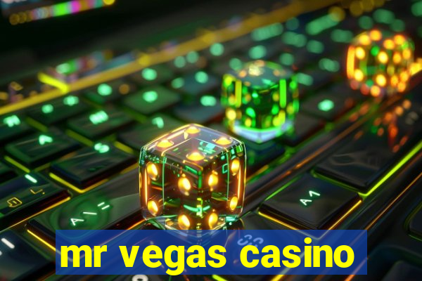 mr vegas casino