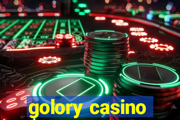 golory casino