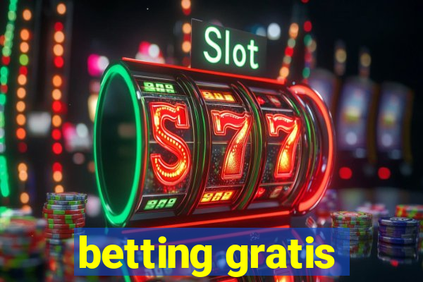 betting gratis