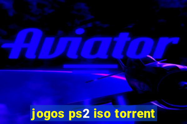 jogos ps2 iso torrent