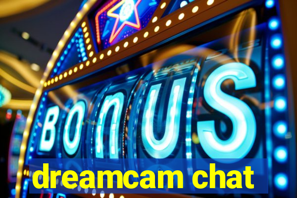 dreamcam chat