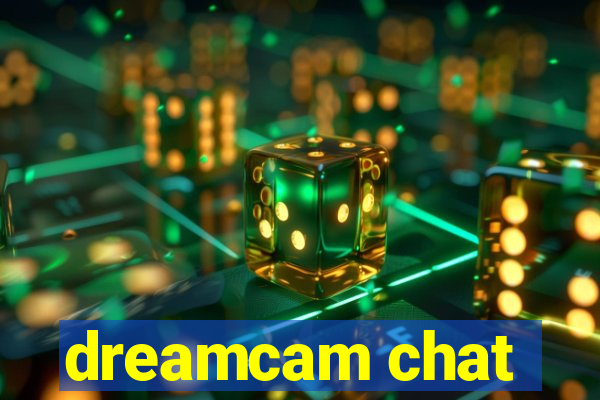 dreamcam chat