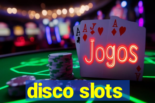 disco slots