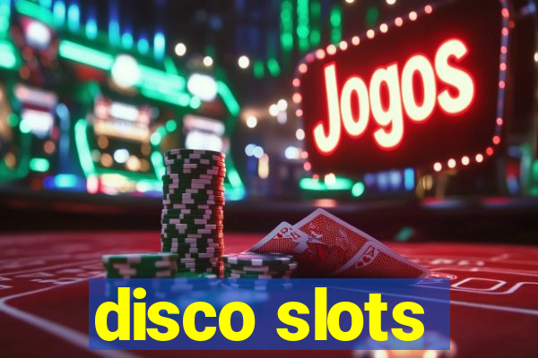 disco slots