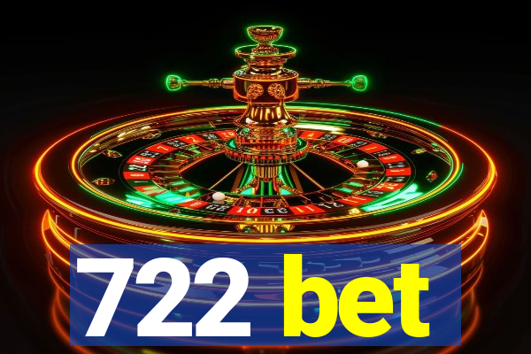 722 bet