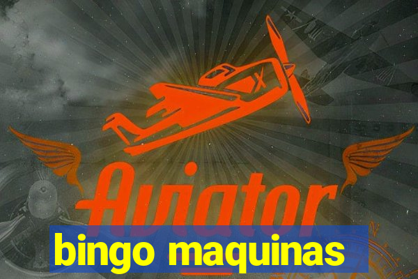 bingo maquinas