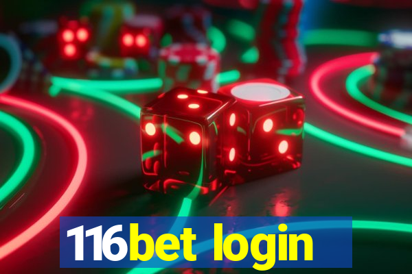 116bet login