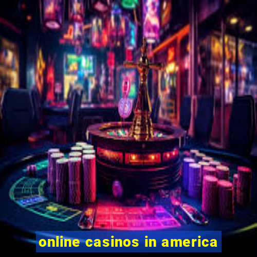 online casinos in america