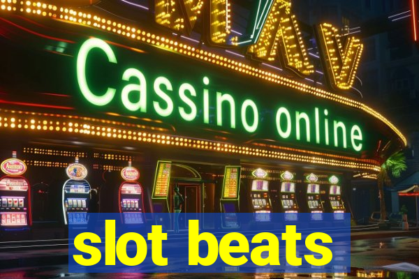 slot beats