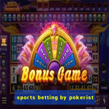 sports betting by pokerist