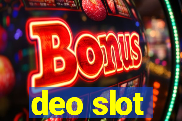 deo slot