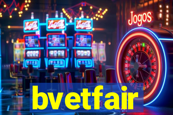 bvetfair