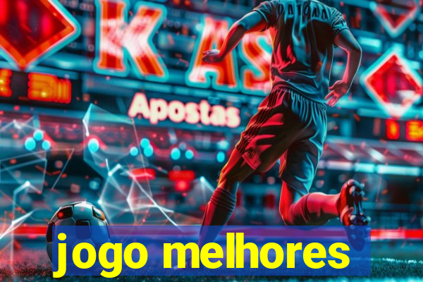 jogo melhores