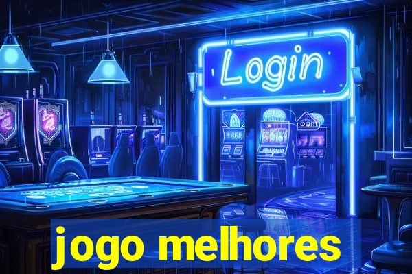 jogo melhores