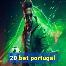 20 bet portugal