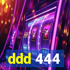 ddd 444