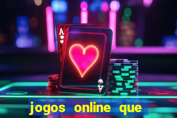 jogos online que realmente pagam