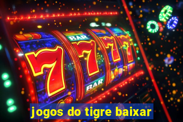 jogos do tigre baixar