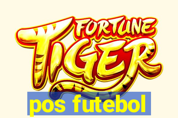 pos futebol