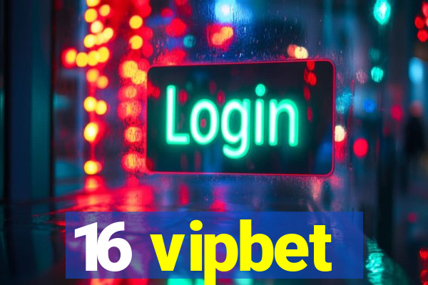 16 vipbet