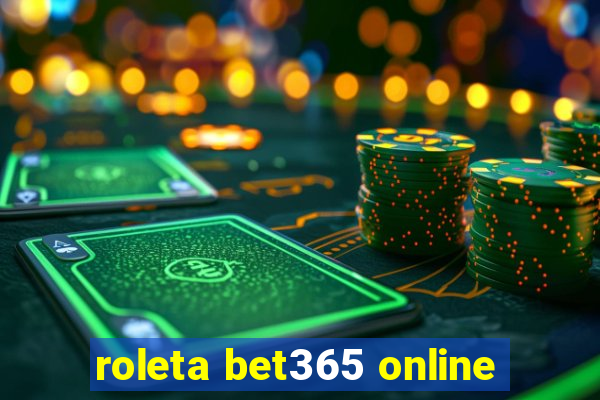 roleta bet365 online