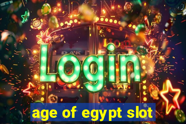 age of egypt slot