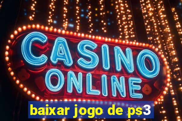 baixar jogo de ps3