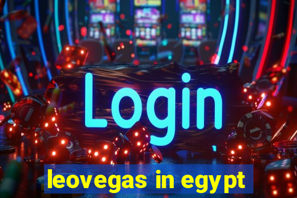 leovegas in egypt