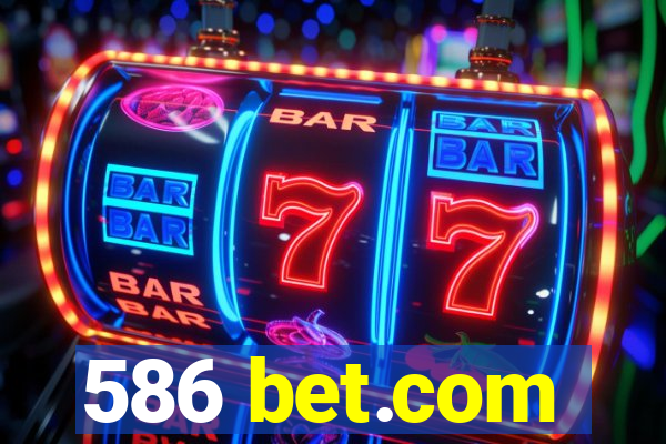 586 bet.com