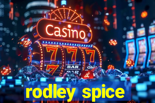 rodley spice