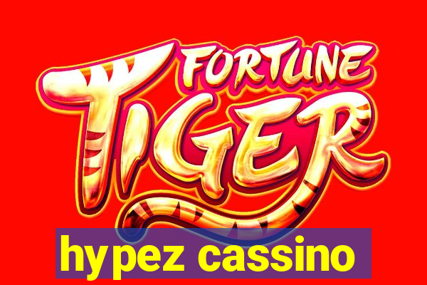 hypez cassino