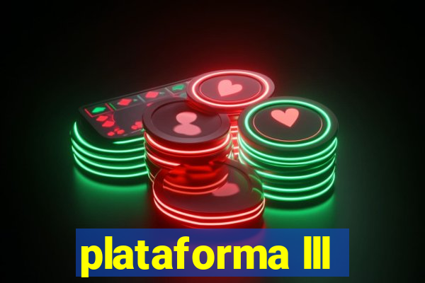 plataforma lll