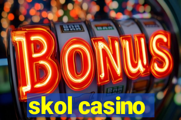 skol casino