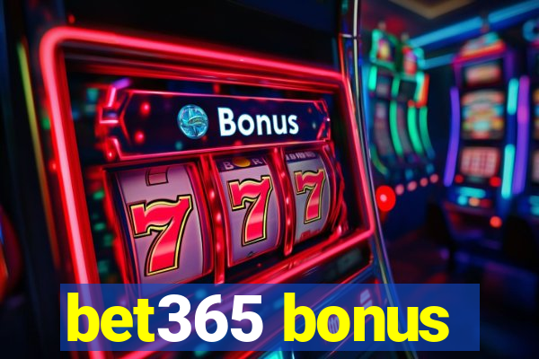 bet365 bonus