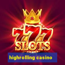 highrolling casino