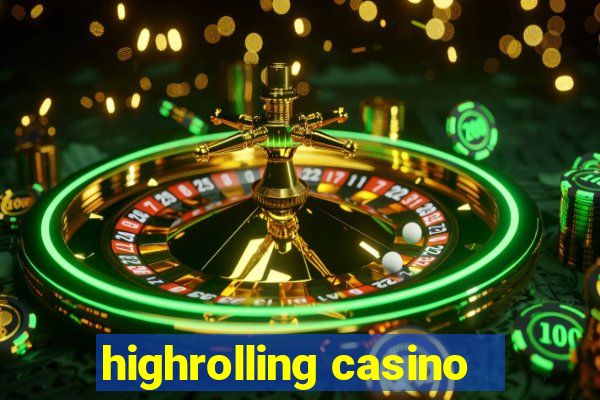 highrolling casino