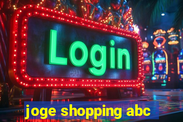 joge shopping abc